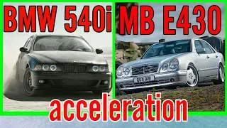 BMW 540i E39 vs MERCEDES-BENZ E430 W210 - acceleration