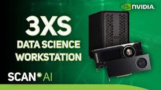 NVIDIA Data Science Workstations - Scan AI