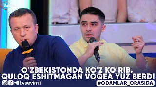 ORAMIZDAGI ODAMLAR -O'ZBEKISTONDA KO'Z KO'RIB, QULOQ ESHITMAGAN VOQEA YUZ BERDI