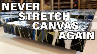 CALLING ALL ARTISTS: Never STRETCH CANVAS Again