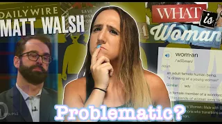 Trans Woman Reacts: Matt Walsh's What is A Woman Documentary