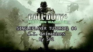 Call of Duty 4 Singleplayer Tutorial #5: A.I. Anims