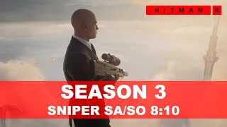 HITMAN 3 - Season 3 Speedrun (8:10) - Sniper SA/SO