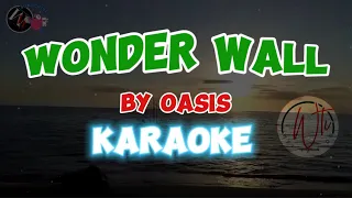 OASIS - WONDERWALL - KARAOKE