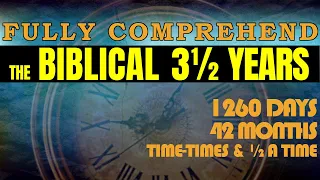 UNLOCKING THE MYSTERY of the Three and a Half Years  👉🏼  The Meaning of 42 Months in Scripture