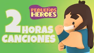 2 HORAS CON PEQUEÑOS HEROES 🎤🤗 | Canciones Infantiles