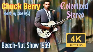 Back in the USA | Chuck Berry | Beech-Nut Show 1959 | Colorized 4K 60fps | Stereo Dubbed