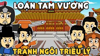 Loạn Tam Vương | Phả Hệ Các Triều Đại Phong Kiến Việt Nam | Tập 5