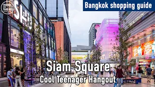 SIAM SQUARE walking street in BANGKOK, trendy area you should explore