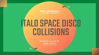 Italo Space Disco Collisions | Vol 1 | Essential Mix | DJ Session | Best Italo & Disco Music of 2020