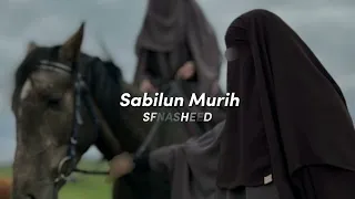Beautiful Nasheed | Sabilun Murih🤍 Сабилю Нашид🪐🎧 Красивый Нашид