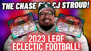 THE CHASE FOR CJ STROUD AUTOGRAPHS! OPENING UP TWO BOXES OF 2023 LEAF ECLECTIC FOOTBALL!!