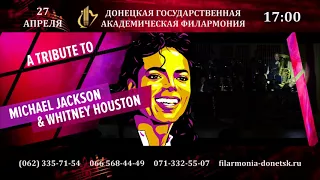 27.04.2018 A tribute to M.Jackson & W.Houston