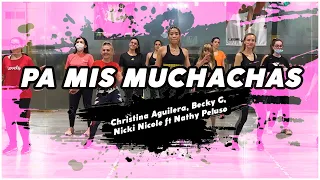 PA´MIS MUCHACHAS - Cristina Aguilera, Becky G,Nicki Nicole ft Nathy Peluso | Zumbafitness YSEL GH