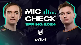 BMing in Finals? | Kia Mic Check | 2024 LEC Spring Finals