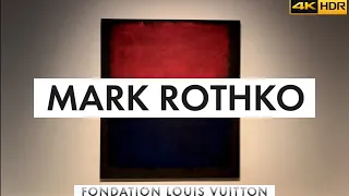 🇫🇷[PARIS EXPO]  MARK ROTHKO #PARIS FONDATION LOUIS VUITTON#  (4K HDR) 04/NOVEMBER/2023