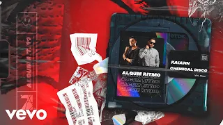 KAIANN & Chemical Disco - Algum Ritmo (Remix)