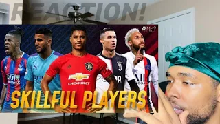 Top 10 Skillful Players in Football 2020 - REACTION!