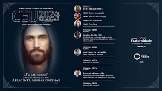 3) 7º CEU - Congresso Espírita de Uberlândia | Dia 2 - Tarde