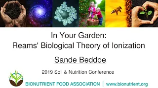 Dr. Alexander F. “Sande” Beddoe: RBTI in Your Garden | 2019 Soil & Nutrition Conference