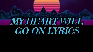 My Heart Will Go On Lyrics