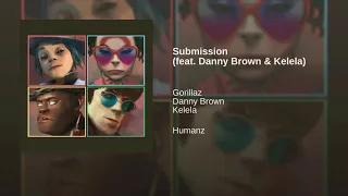 Submission- Gorillaz (ft. Danny Brown, Kelela) Ingles/español.