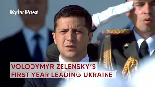 Volodymyr Zelensky’s first year leading Ukraine