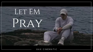 NF - Let Em Pray (Music Video)