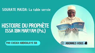 #soninkara histoire du Prophète ISSA IBN MARYAM (Psl) par Pr. CHEIKH ABDOULAYE BA