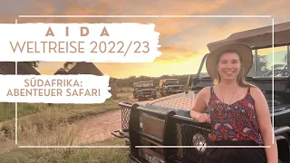 AIDA Weltreise 2022/23 - Südafrika: Abenteuer Safari - VLOG Teil 25