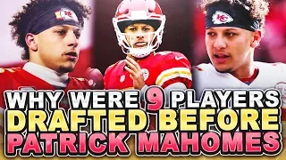 Why Were 9 Players Drafted Before Patrick Mahomes? Where are They Now?