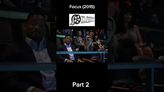 Focus - Betting Scene (Part 2)