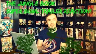 THE JUNGLE BOOK SUPER BOWL TRAILER REACTION!