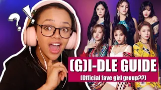 GUIDE TO (G) I-DLE REACTION (DO I STAN?!)