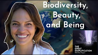 Alexa Firmenich: "Biodiversity, Beauty, and Being" | The Great Simplification #106