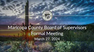Board of Supervisors Formal Meeting March 27, 2024
