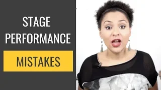 Stage Presence Mistakes to Avoid