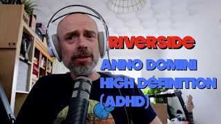 Riverside: Anno Domini High Definition (side 1) - vinyl reaction and opinion