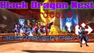 [DNSEA] Black Dragon Nest Hardcore in 720p60 Destroyer POV Full Run!