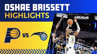 Oshae Brissett Season-High 18 Points | Indiana Pacers vs. Orlando Magic