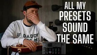 All My Presets Sound the SAME - What I learned from Eric Johnson and Zakk Wylde