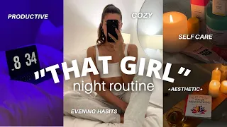 "THAT GIRL" night routine | evening habits if you are not a morning person, productive & *aesthetic*