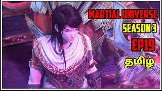 Martial Universe Season 3 || Episode 19 || Tamil Explain By GK