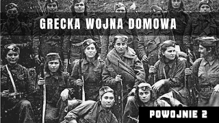 Grecka Wojna Domowa 1944-1949 - przyczyny, przebieg i skutki. Kraj w ogniu bratobójczej walki.