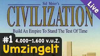 Let's Play Civilization 1 #1: Umzingelt ✦ Die Deutschen ✦ Livestream-Aufzeichnung