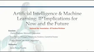 Artificial Intelligence and Machine Learning: IP Implications for Now and the Future