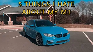 5 THINGS I HATE ABOUT MY (2016 BMW F80 M3 )