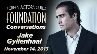Jake Gyllenhaal Career Retrospective | SAG-AFTRA Foundation Conversations