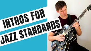 7 Intros to Play on Jazz Standards