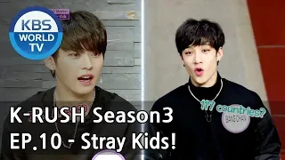Today’s GUEST : Stray Kids! [KBS World Idol Show K-RUSH3 2018.05.18]